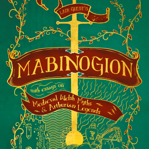 Lady Guest’s Mabinogion
