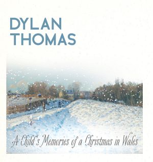 9781528723435 - A Child's Memories of a Christmas in Wales - Dylan Thomas