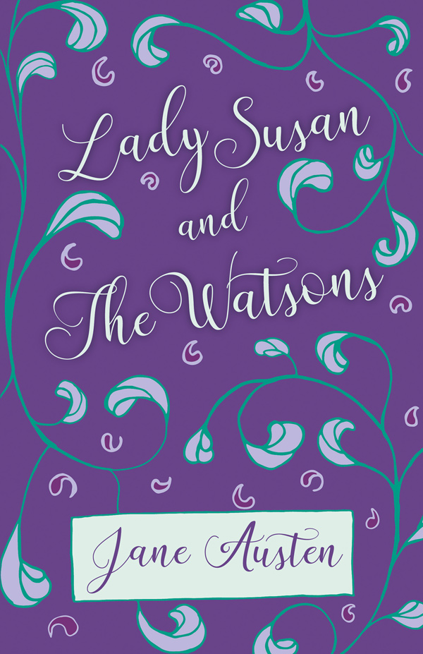 9781528706278 - Lady Susan and The Watsons - Jane Austen