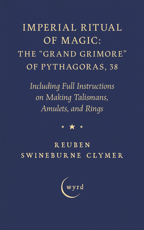 9781528724388 - Imperial Ritual of Magic: The "Grand Grimore" of Pythagoras