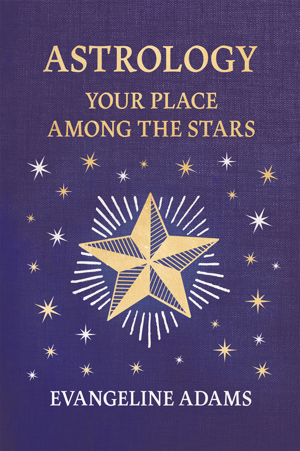 9781528724463 - Your Place Among the Stars - Evangeline Adams