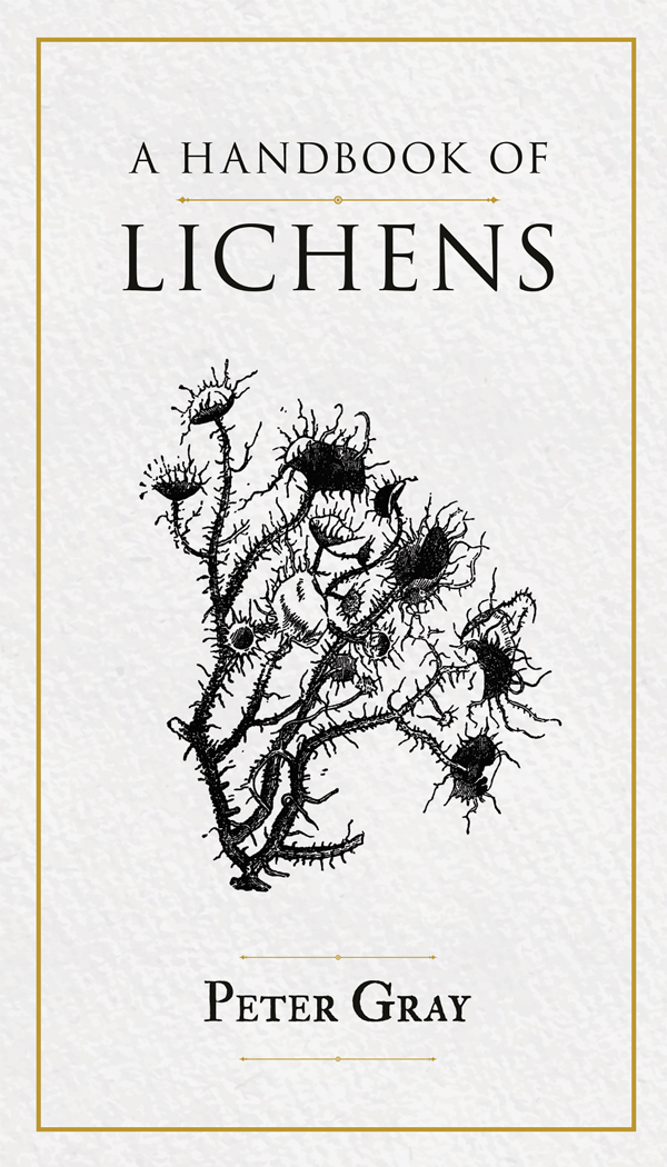 9781528724685 - A Handbook of Lichens  - Peter Gray
