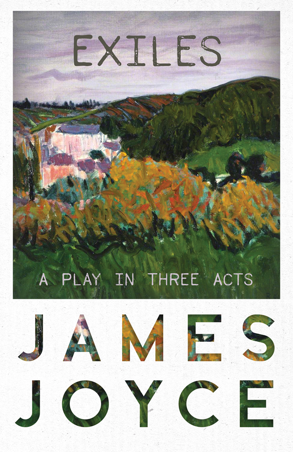 9781447469285 - Exiles - James Joyce