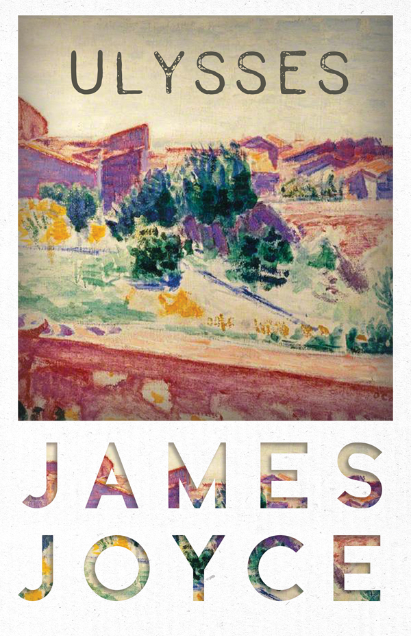9781447470250 - Ulysses - James Joyce