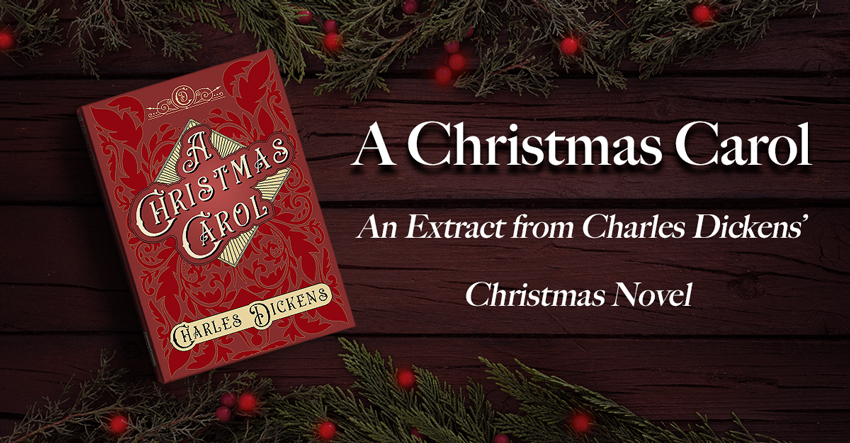 A Christmas Carol: An Extract by Charles Dickens