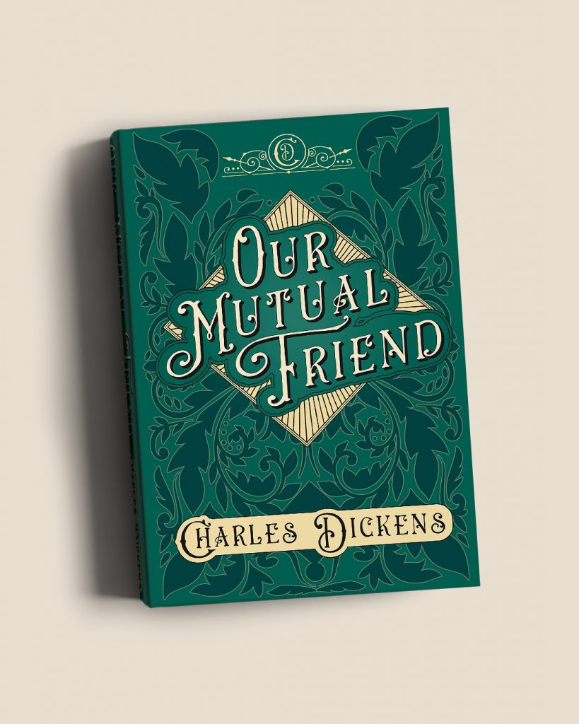 Charles Dickens Collection Our Mutual Friend Blog Book Cover