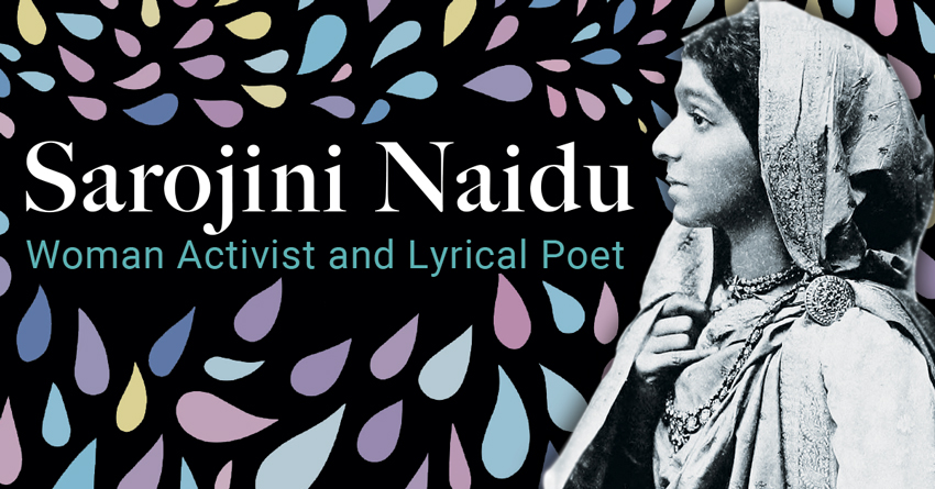 Sarojini Naidu – The Nightingale of India