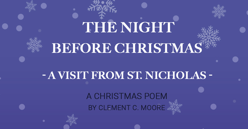 The Night Before Christmas by Clement C. Moore – A Christmas Poem
