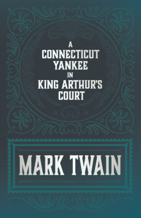 A connecticut yankee in king arthur's court chapter 1 summary picture