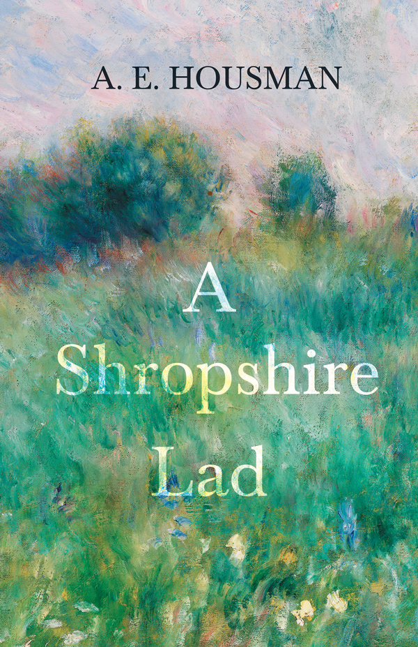 9781528715539 - A Shropshire Lad - A. E. Housman