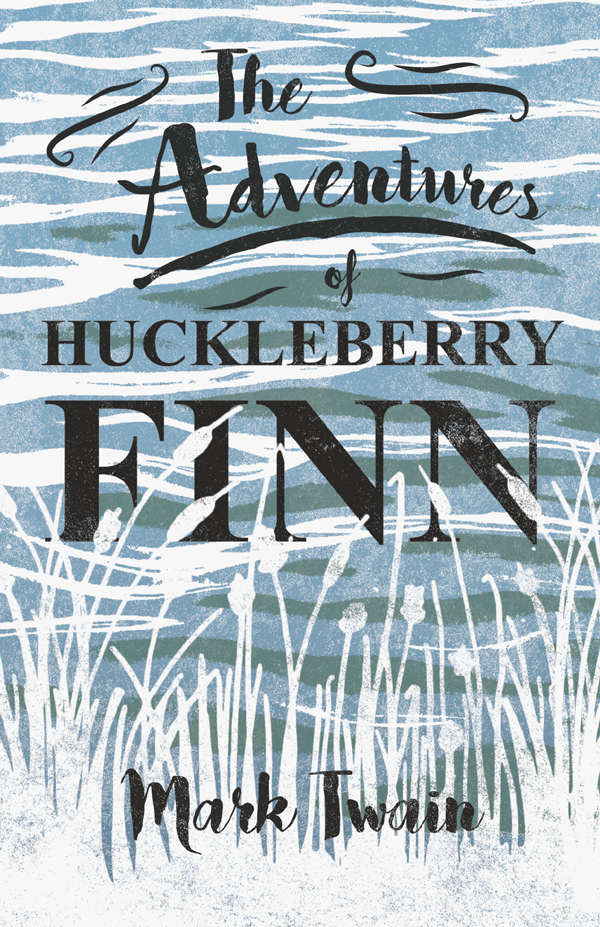 9781406793284 - The Adventures of Huckleberry Finn - Mark Twain