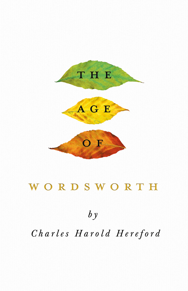 9781528716314 - The Age of Wordsworth - Charles Harold Hereford