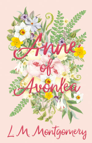 9781473316768 - Anne of Avonlea - L. M. Montgomery