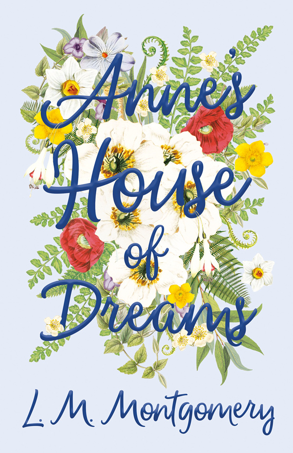 9781473316829 - Anne's House of Dreams - Anne of Green Gables books - Lucy Maud Montgomery