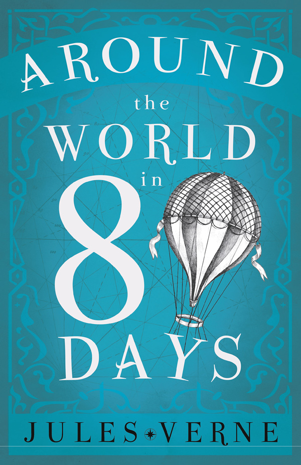 9781406792621 - Around the World in Eighty Days - Jules Verne