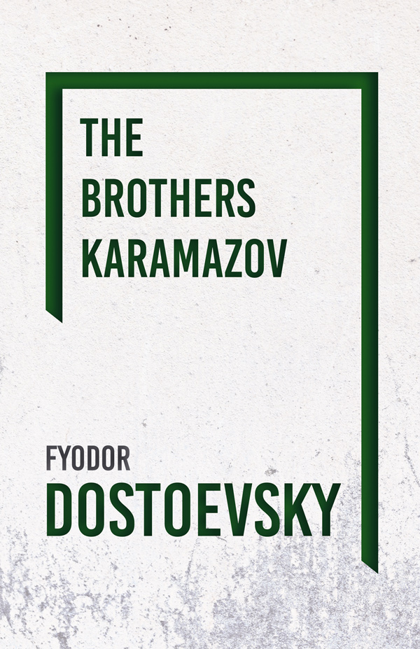 9781406791952 - The Brothers Karamazov - Fyodor Dostoevsky