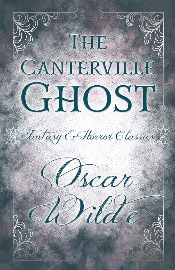 9781447405436 - The Canterville Ghost  - Oscar Wilde
