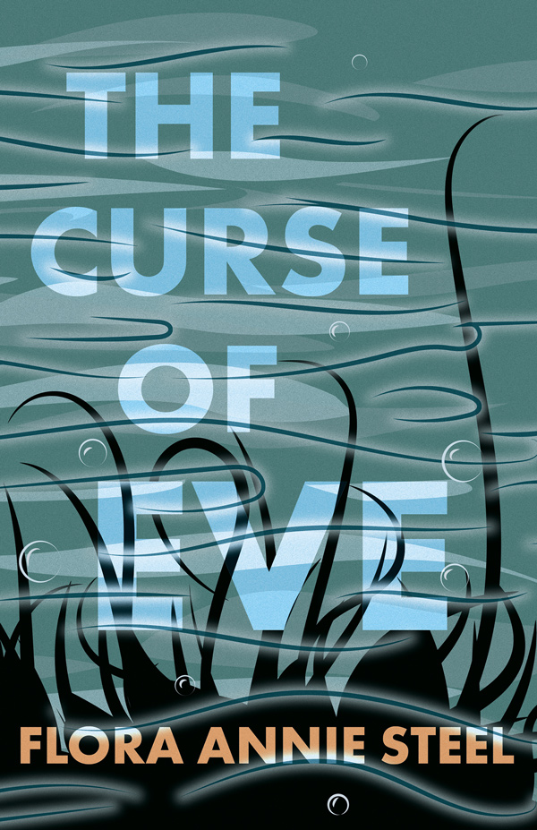 9781528716437 - The Curse of Eve - Flora Annie Steel