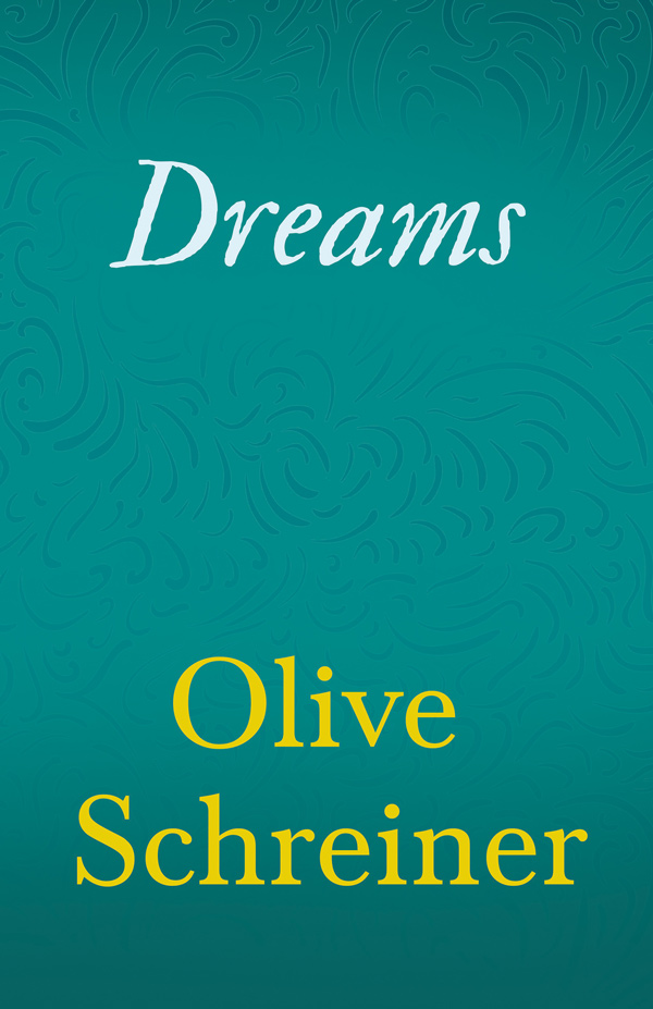 9781444661750 - Dreams - Olive Schreiner