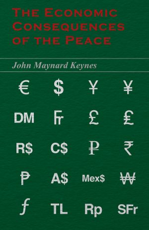 9781447418221 - The Economic Consequences of the Peace - John Maynard Keynes