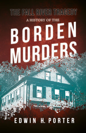 9781528719094 - The Fall River Tragedy - Edwin H. Porter