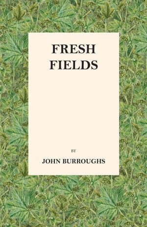 9781473335417 - Fresh Fields - John Burroughs