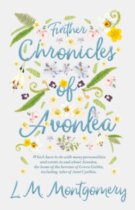 9781447402930 - Further Chronicles of Avonlea - L. M. Montgomery
