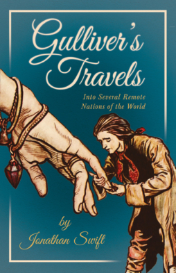 Gulliver’s Travels Into Several Remote Nations of the World