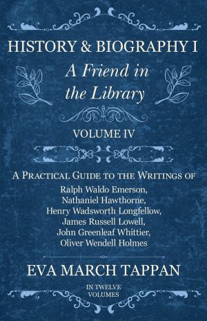 9781528702263 - History and Biography I - A Friend in the Library - Eva March Tappan