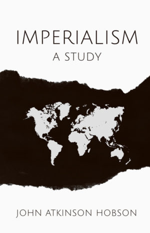 9781444681932 - Imperialism - John Atkinson Hobson