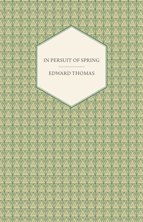 9781408624234 - In Pursuit of Spring - Edward Thomas