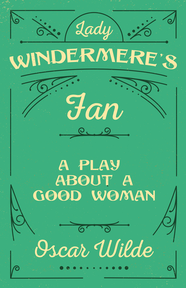 9781444645750 - Lady Windermere's Fan - Oscar Wilde