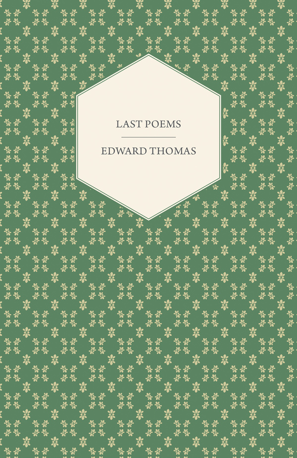 9781443761314 - Last Poems - Edward Thomas