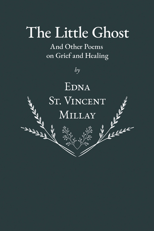 9781528717649 - The Little Ghost - Edna St. Vincent Millay