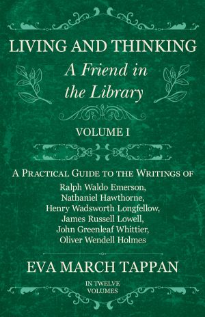 9781528702294 - Living and Thinking - A Friend in the Library - Eva March Tappan