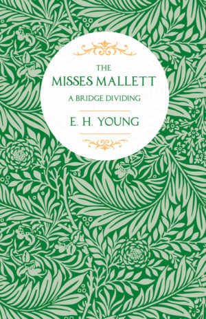 9781406794847 - The Misses Mallett - E. H. Young
