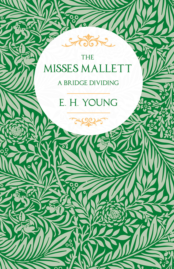 9781406794847 - The Misses Mallett - E. H. Young