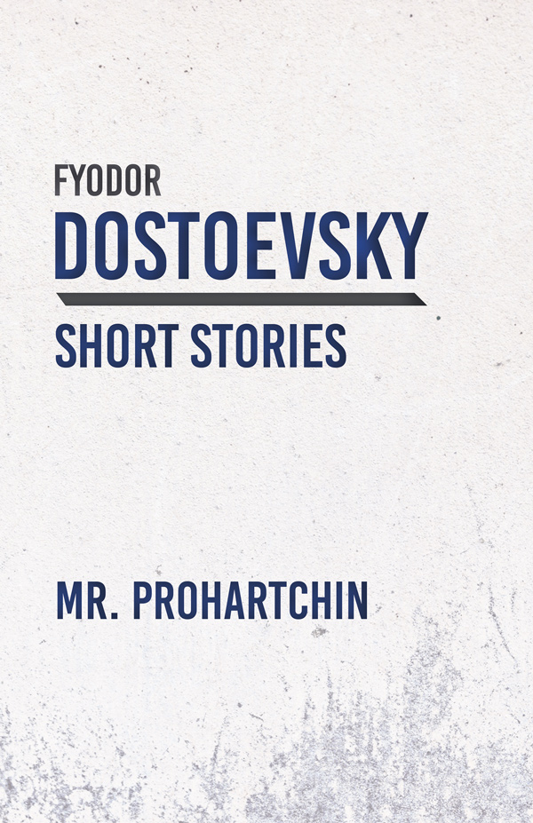 9781528708395 - Mr. Prohartchin - Fyodor Dostoevsky