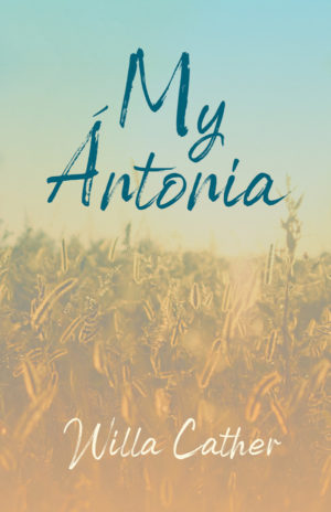 9781447403258 - My Ántonia - Willa Cather