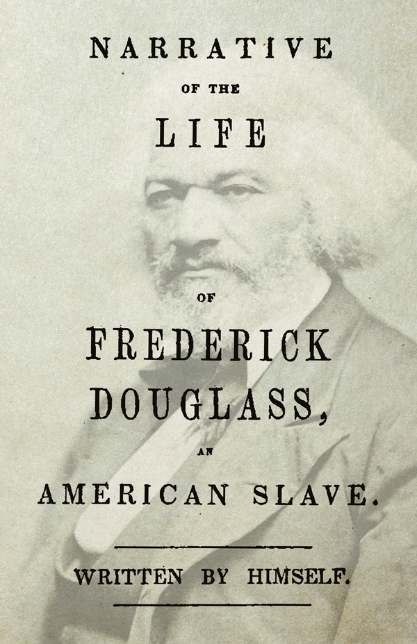 9781408667798 - Narrative of the Life of Frederick Douglass - Frederick Douglass_10 best books black history