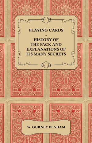 9781447422754 - Playing Cards - W. Gurney Benham