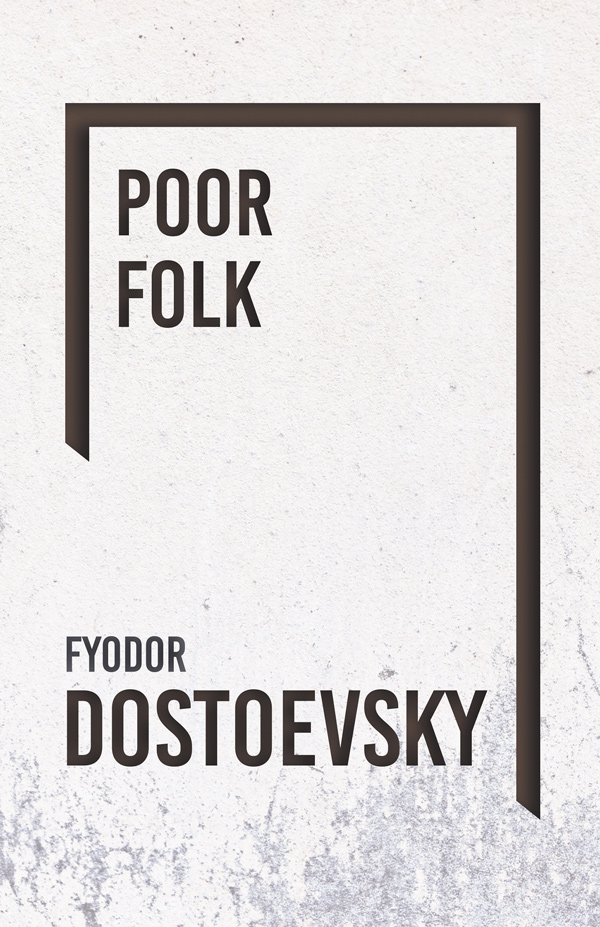 9781408630853 - Poor Folk - Fyodor Dostoevsky