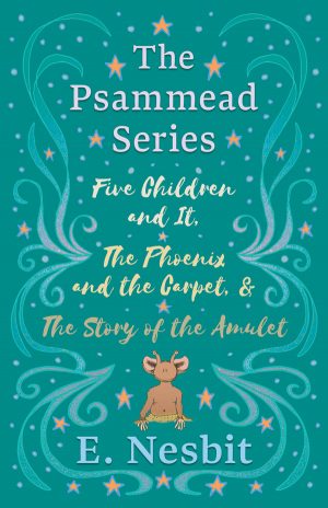 9781528713375 - The Psammead Collection - Books 1 - 3 - E. Nesbit
