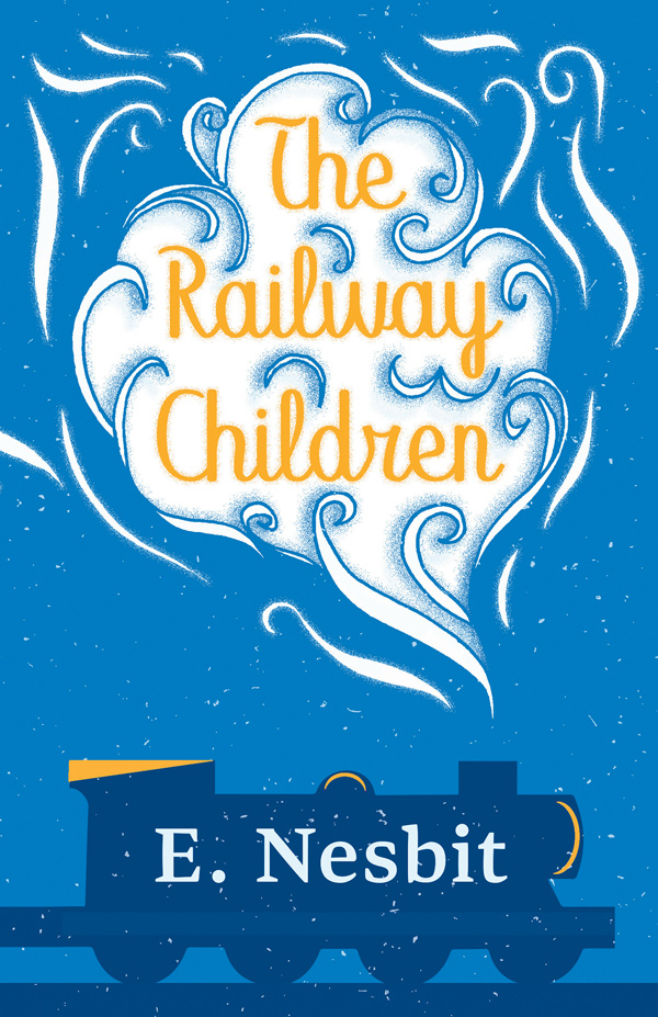 9781528713108 - The Railway Children - E. Nesbit