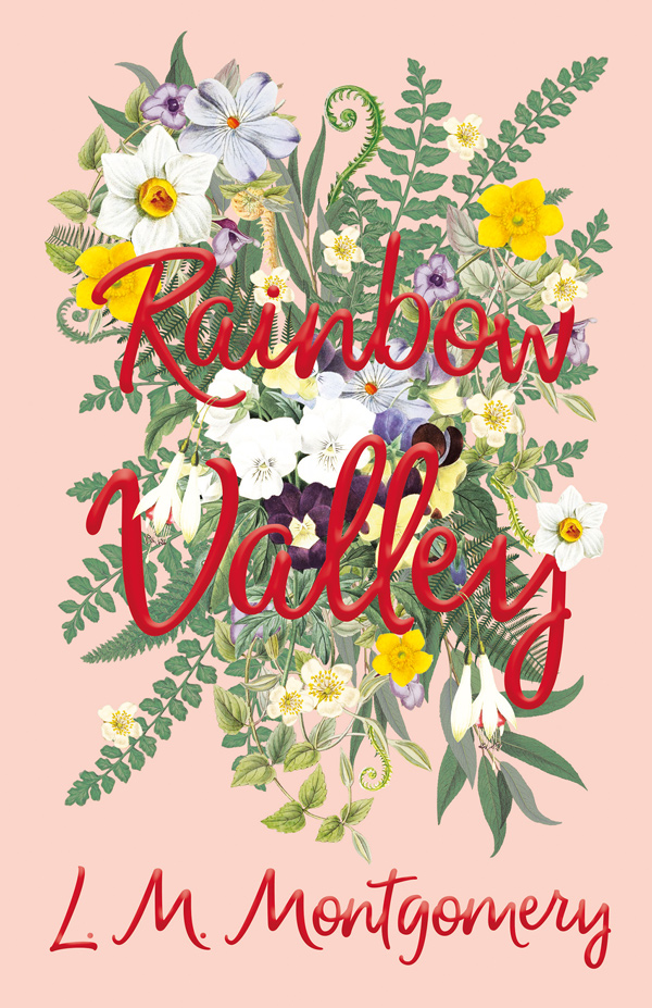 9781446521779 - Rainbow Valley - Lucy Maud Montgomery