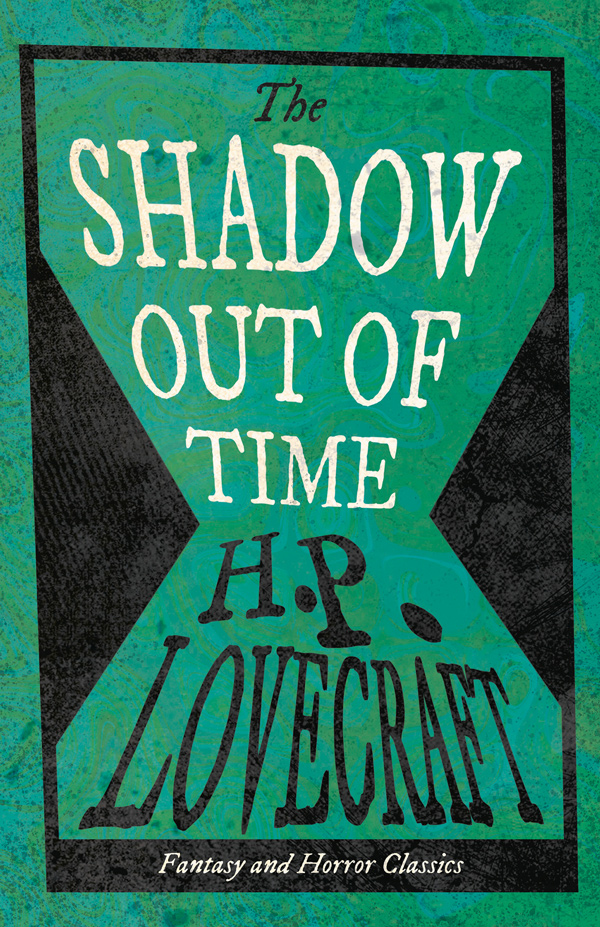 9781447468608 - The Shadow Out of Time - H. P. Lovecraft