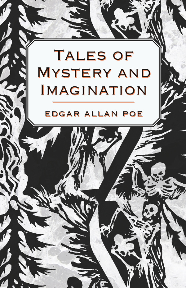 9781406791655 - Tales of Mystery and Imagination - Edgar Allan Poe
