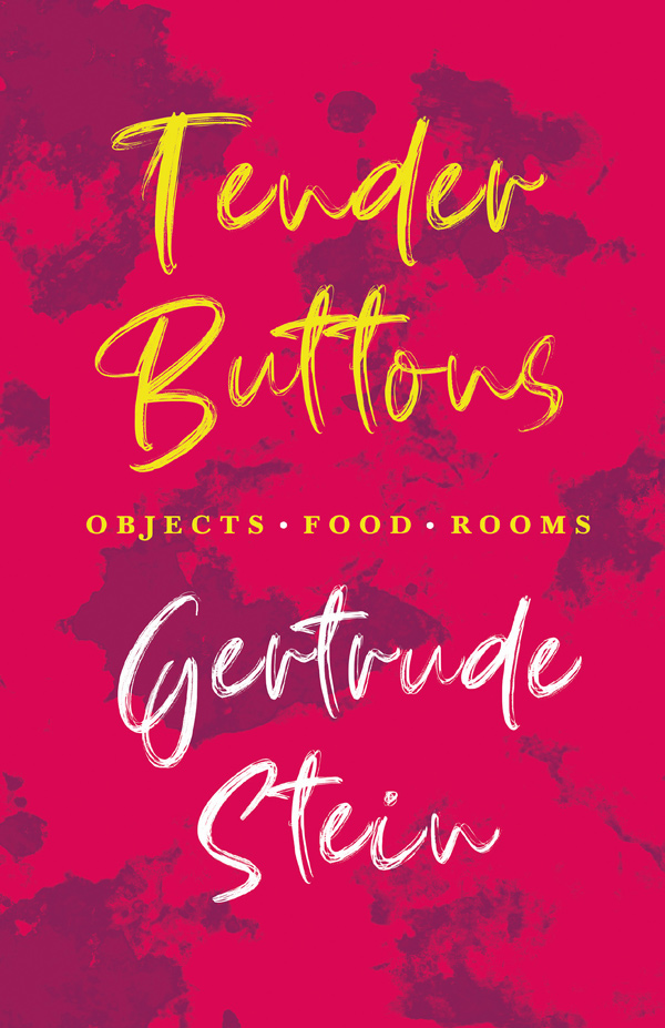 9781528719438 - Tender Buttons - Gertrude Stein
