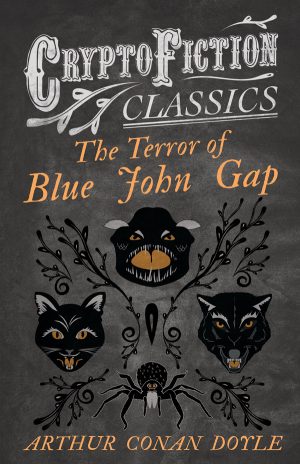 9781473307643 - The Terror of Blue John Gap - Arthur Conan Doyle