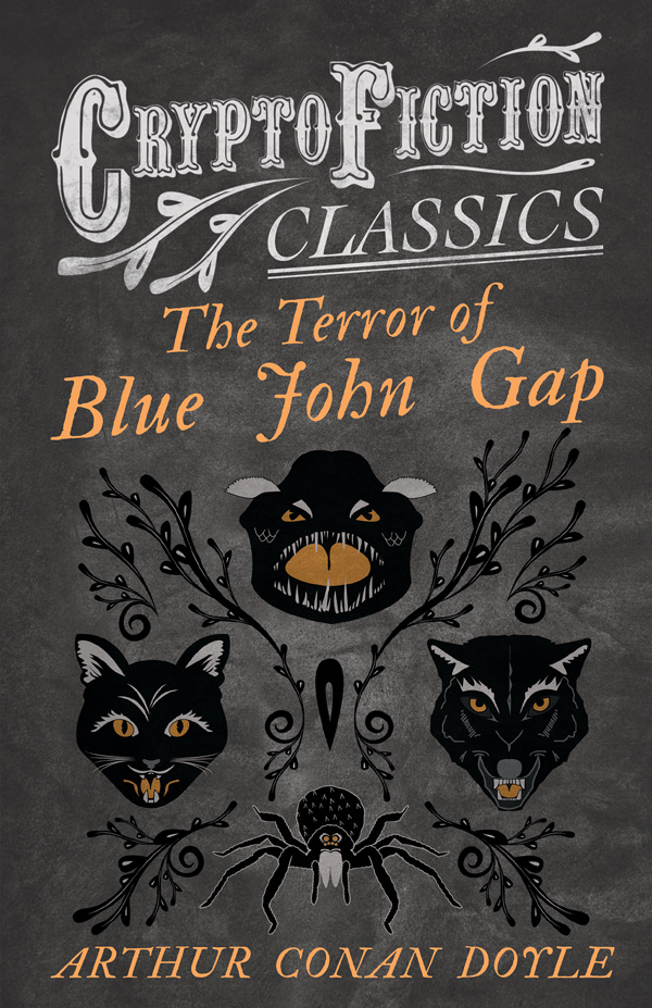 9781473307643 - The Terror of Blue John Gap  - Arthur Conan Doyle